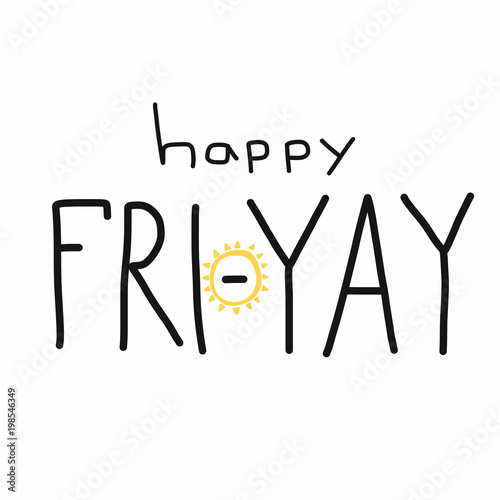 "Happy Friyay word and sun doodle style vector illustration" Stock