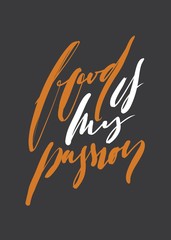 Food is my passion. Hand lettering for your design 