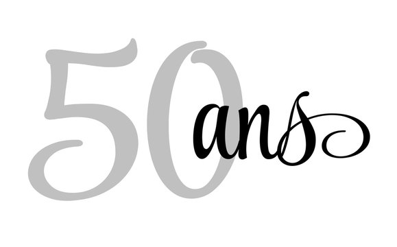 305 Best Anniversaire 50 Ans Images Stock Photos Vectors Adobe Stock