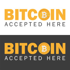Bitcoin accepted sticker icon banner with text bitcoind accepted here Vector illustration EPS-10 on black and white background