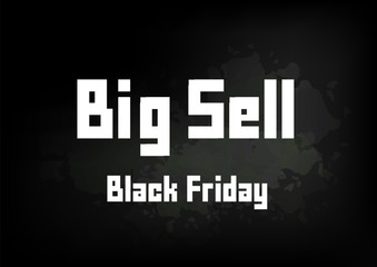 Banner for sale on Black Friday with text space. White word on black background.