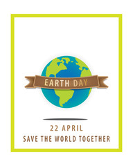 Earth day concept,22 April,The globe with brown ribbon and a green square border on white background.