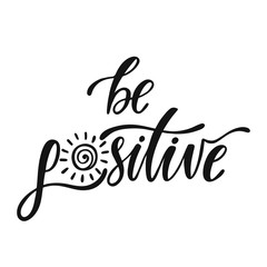 3749842 Be positive. Inspirational positive quote. Handwritten motivational phrase about happiness.