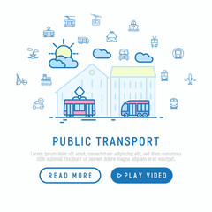 Public transport in big city concept with thin line icons: train, bus, taxi, ship, ferry, trolleybus, tram, car sharing. Modern vector illustration, web page template.