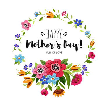 Happy Mother's Day card with and round flowers frame. Lettering Happy Mother's Day. Vector floral wreath