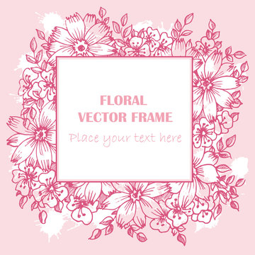 Floral pink vintage vector frame. Hand drawn. Template for greeting cards,wedding invitations. Graphic design page.