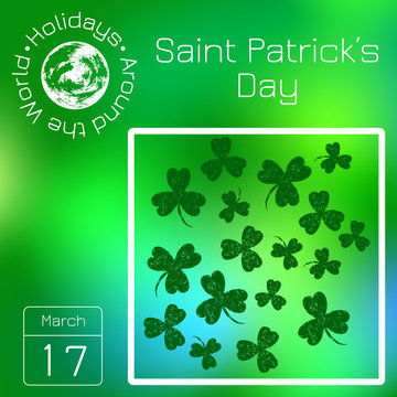 Series calendar. Holidays Around the World. Event of each day of the year. Saint Patricks Day