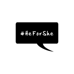 Naklejka premium He for she. Inscription hashtag heforshe in black Speech bubble icon isolated on white background Vector Image. It can be used for website design, article, poster, mug, etc.