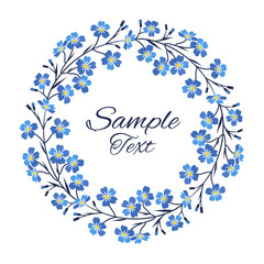 Vector illustration blue flowers. Wreath of blue forget-me-not flowers