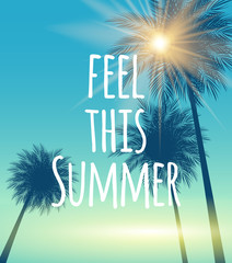 Feel This Summer Natural Palm Background Vector Illustration