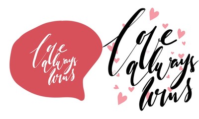 Hand lettering love quote for your design 