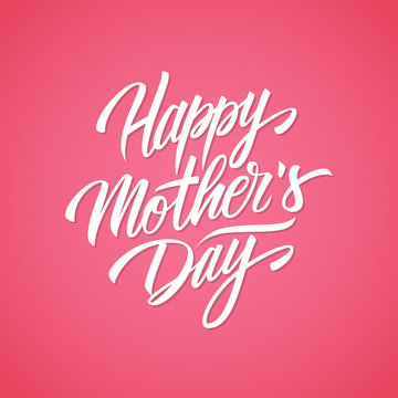 Happy Mother's Day handwritten lettering design card template. Creative typography for holiday greetings. Vector illustration.