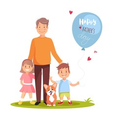 Father, his son, daughter and dog standing on green lawn with balloon. Happy father day design. Vector illustration