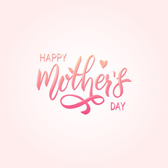 Happy Mothers Day card. Handwritten lettering. Calligraphy text.