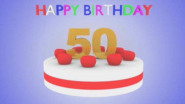 Happy 50th birthday cake animation