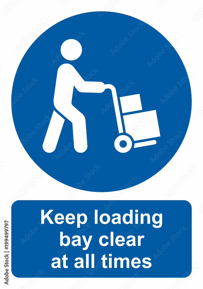 Wall mural safety sign. keep loading bay clear at all times.