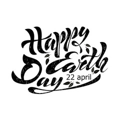 Beautiful handwritten text, calligraphy, lettering Happy Earth Day on April 22