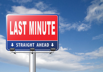 last minute