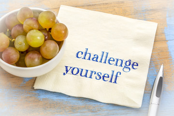 Challenge yourself - advice on napkin