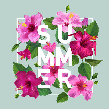 Hello Summer Poster. Floral Design with Pink Hibiscus Flowers for T-shirt, Fabric, Party, Banner, Flyer. Tropical Botanical Background. Vector illustration