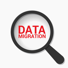 Data Concept: Magnifying Optical Glass With Words Data Migration