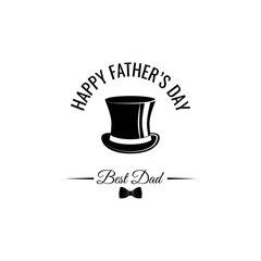 Happy Fathers Day. Top hat, bow tie. Best dad inscription. Greeting card. Vector.