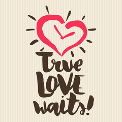 Christian print. True love waits