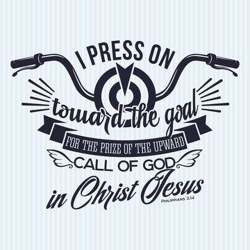 Christian print. I press on toward the goal