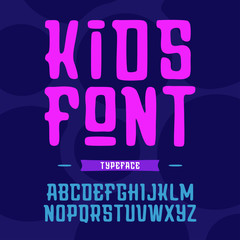 kids font. Vector alphabet with latin letters