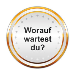 Luxus Button weiß - Worauf wartest du?