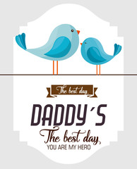 happy fathers day card with birds vector illustration design