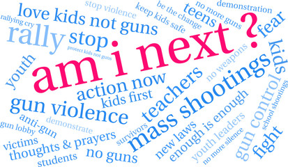 Am I Next Gun Violence word cloud on a white background. 