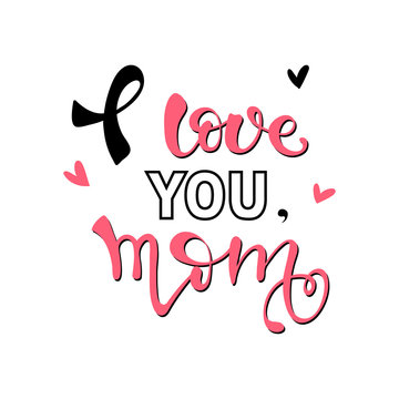 Love you mom card. Hand drawn Mother's Day background. Ink illustration.