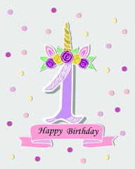 Vector illustration with number One, Unicorn Horn, ears and flower wreath. Template for birthday, party invitation, greeting card. Cute Number One as logo, patch, sticker.