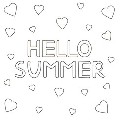 Coloring page with hand drawn text Hello summer and hearts.