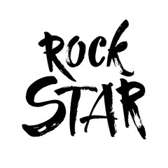 Rock star postcard. Ink illustration. Modern brush calligraphy. Isolated on white background.