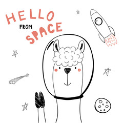 Hand drawn portrait of a cute funny llama in space, waving, with typography. Isolated objects on white background. Line drawing. Vector illustration. Design concept for children print.