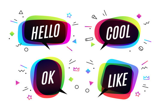 Naklejka Set. Banner, speech bubble, poster and sticker concept, geometric style with text Hello, Cool, Ok and Like. Icon message speech bubble for banner, poster, web. White background. Vector Illustration