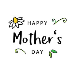 Happy Mother's day vector illustration graphic printable greeting card in CMYK. Happy Mother's day card with chamomile flower and leaves, isolated.