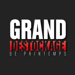 grand destockage de printemps