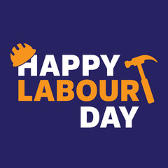 Happy Labour Day greeting card poster. Vector.