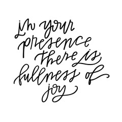 In your presence there is fullness of joy