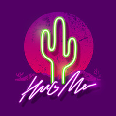 Retrowave neon Cactus. Hug me slogan. Typography graphic print, fashion drawing for t-shirts. Vector stickers,print, patches vintage rock style