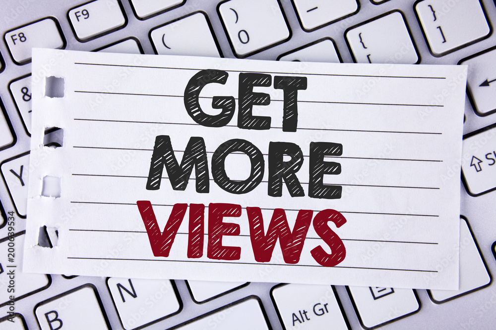 Poster text sign showing get more views. conceptual photo increase web traffic optimise blog strategy analy