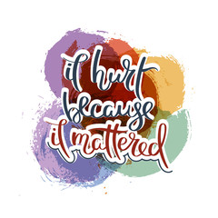 Hand drawn motivation quote. Creative vector typography concept for design and printing. Ready for cards, t-shirts, labels, stickers, posters.