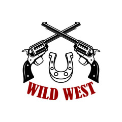 Wild west. Crossed revolvers on white background. Design element for poster, card, t shirt.