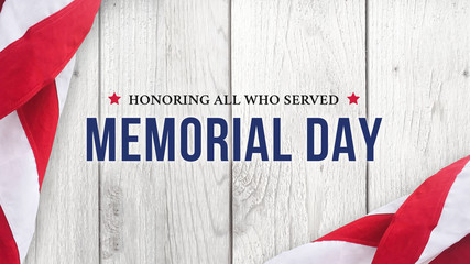 Memorial Day - Honoring All Who Served Text Over White Wood Wall Texture Background and American Flags - obrazy, fototapety, plakaty