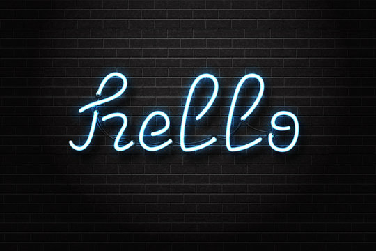 Vector realistic isolated neon sign of Hello lettering for decoration and covering on the wall background.