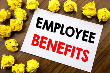 Handwritten text showing word Employee Benefits. Business concept writing Compensation Career...