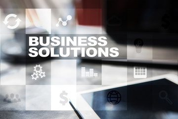 Business solutions on the virtual screen. Business concept.